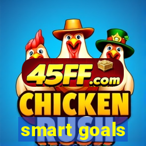 smart goals